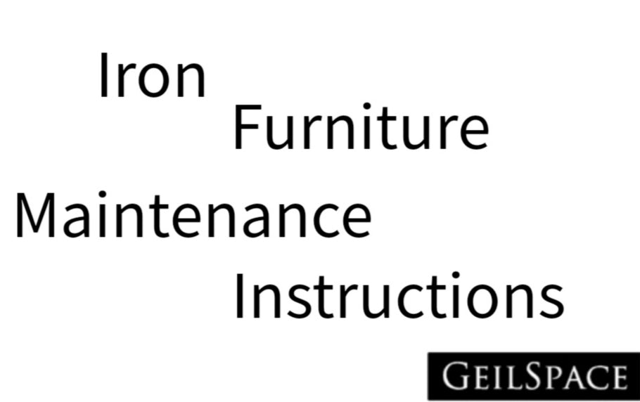 Iron Furniture Maintenance Instructions