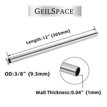 Load image into Gallery viewer, GeilSpace 3/8&quot; OD 304 Stainless Steel Tube, Round Metal Weldable Pipe, DIY Industrial Straight Metal Tubing